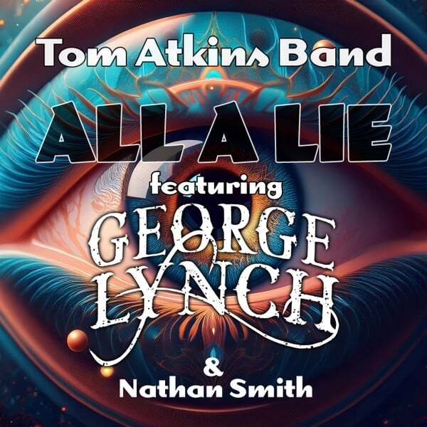 Play track, All a Lie (feat. George Lynch & Nathan Smith). Length: 4:36 Cover art for All a Lie